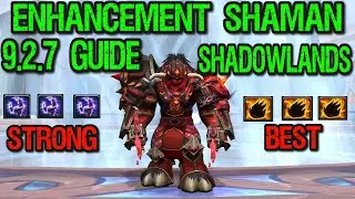 Enhancement Shaman 9.2.7 PVP GUIDE - Shadowlands