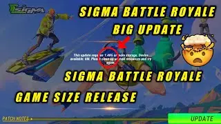 Sigma Game New Official Update | Sigma Game New Update Today  | Sigma Game Release Date 20 July |