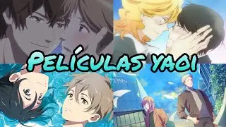 😍5 de Las mejores películas yaoi/ Bl que te van a fascinar