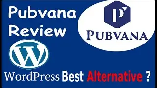 How to Install  Pubvana and how to use | installation and review of Pubvana CMS (alternative of WP )
