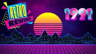 Retro Rewind 1991