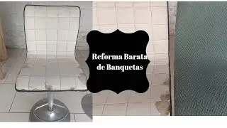 Reforma Fácil e econômica de Banquetas! Não Joguei fora!Link na Descrição do vídeo