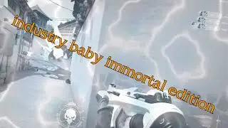 industry baby immortal edition