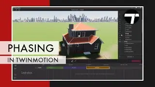 Phasing in Twinmotion | Learn Twinmotion in HINDI