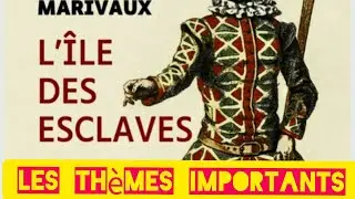 L'île des esclaves de Marivaux: Présentation; personnages; Thèmes importants