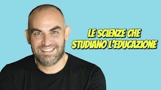 The sciences that study education