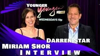 YOUNGER - MIRIAM SHOR & DARREN STAR INTERVIEW