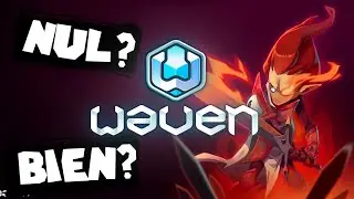 faut il jouer a WAVEN?