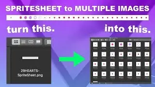 Cut SpriteSheet Into Separate PNG Images In 4 Minutes.