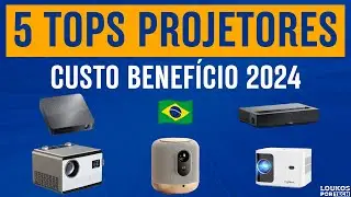 5 TOP PROJETORES CUSTO BENEFÍCIO 2024 - ANIVERSÁRIO BANGGOOD