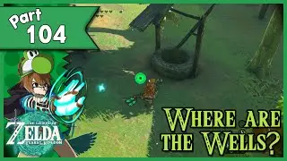 Legend of Zelda: Tears of the Kingdom 100% walkthrough Part 104 - Well, Well, Well!