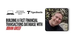 Building a Fast Financial Transactions Database with Joran Greef