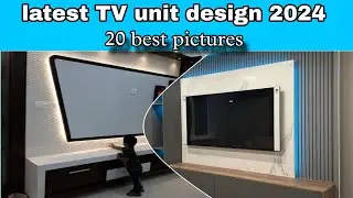 Latest TV Unit Decor picture Ideas 2024