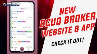 DCUO: New Broker Website & App!