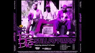 Do or Die - Still Po Pimpin ft Twista (Str8Drop ChoppD)