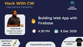 Building Web App With Firebase By Vrijraj Singh | Code Warriors