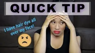 QUICK TIP - Prevent Hair Color From Soaking Into Your Skin