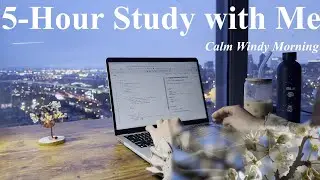 5 Hours Study With ME| 50/10 | Study with me no Music| Focus on the Present|| Mindful Studying