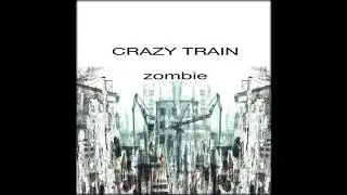 Zombie cover by CrazyTrain