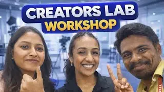 Creators Lab Workshop 🎥✨ | Learning Content Creation at Campus