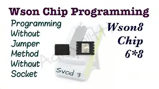 Wson 8 | Flat Bios Programming Using Jumper Method Without Socket and Pcb