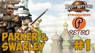 (Перенос)Rise of Nations:Thrones and Patriots #1 - WAR!(Parker Retro & Swarley)