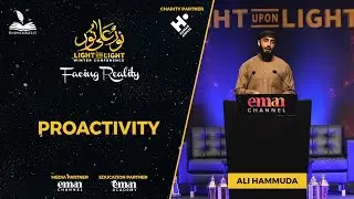 Proactivity | Sheikh Ali Hammuda | Ligh Upon Light 2023 FULL LECTURE