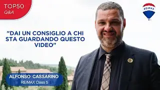Parola agli AGENTI IMMOBILIARI Top50 | Alfonso Cassarino RE/MAX Class 5