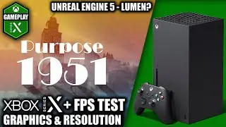 Purpose 1951 - Xbox Series X Gameplay + FPS Test