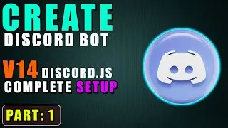 HOW TO CREATE A DISCORD BOT ? [DISCORD.JS V14]