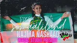 NAJMA NASHAAD |SOMALILAND 18 MAY