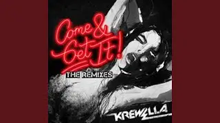 Come & Get it (Savoy Remix)