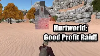Hurtworld v2 Raid #77 "Good Profit Raid!"
