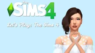 Let's Play: The Sims 4 #2: PROMOTION :D