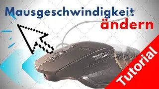 Mausgeschwindigkeit ändern | Tutorial 2021
