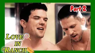 Love in Ranch ( Part 2 ) Gay Short Movie 