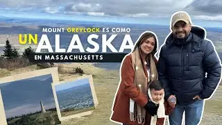 MOUNT GREYLOCK, UN ALASKA EN MASSACHUSETTS -Vlog