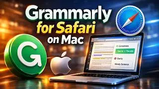 How to use Grammarly for Safari on Mac | Grammarly: Writing App on the Mac App