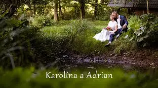 Karolína & Adrian - Svadobný deň