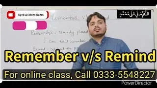 Remember v/s Remind | By Syed Ali Raza Kazmi