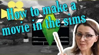 How to make a movie in The Sims 4| Stories Tutorial