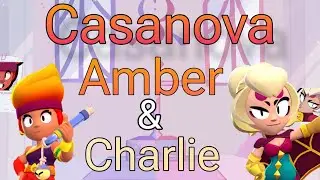 (UTAU X Brawl stars) Casanova - Amber & Charlie