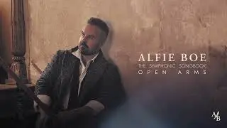 Alfie Boe - Open Arms (Official Audio)