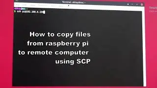 How to Copy files from raspberry pi to remote PC using SCP