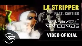 Jeankarl feat. Kartier - La Stripper (Remix) (Video oficial) 😎👯‍♀🎶