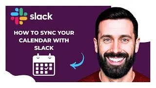 How To Sync Your Calendar With SLACK (Complete 2025 Guide)