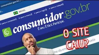 Sobre a Instabilidade do Site do Consumidor...