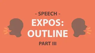 Developing an Expos Outline