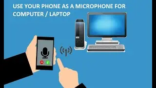 How to Use Android Phone as a microphone for PC or Laptop - 2021 100% Working