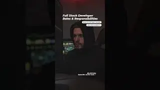 Full Stack Dev Roles & Responsibilities - Let's Code